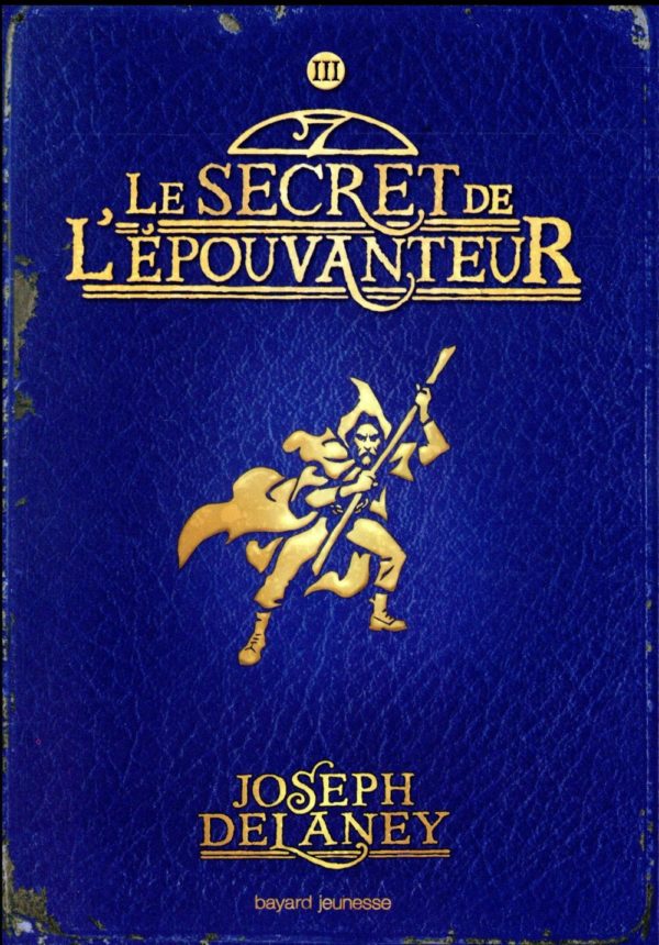 L'EPOUVANTEUR POCHE, TOME 03 - LE SECRET DE L'EPOUVANTEUR