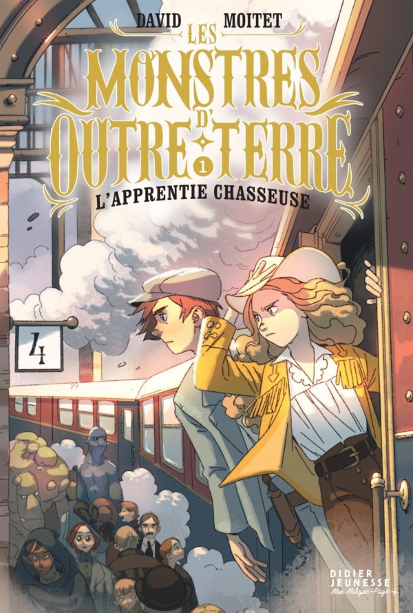 LES MONSTRES D'OUTRE-TERRE, TOME 1 - L'APPRENTIE-CHASSEUSE