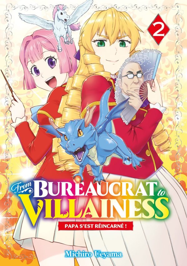 FROM BUREAUCRAT TO VILLAINESS - T02 - FROM BUREAUCRAT TO VILLAINESS