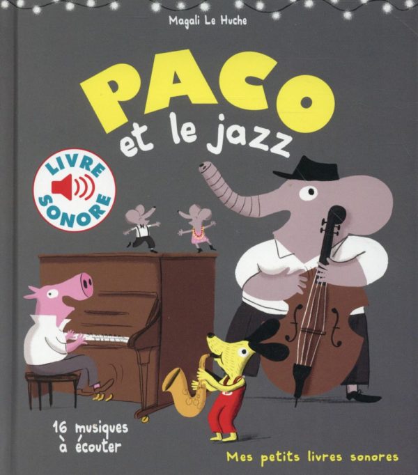 PACO ET LE JAZZ - 16 MUSIQUES A ECOUTER