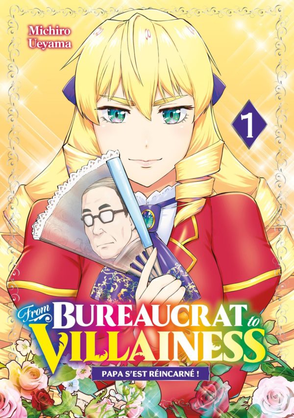 FROM BUREAUCRAT TO VILLAINESS - T01 - FROM BUREAUCRAT TO VILLAINESS